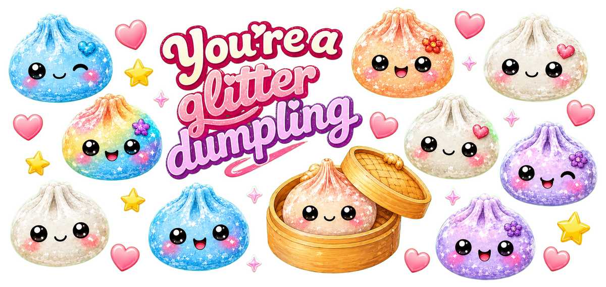 10pcs you're a glitter dumpling