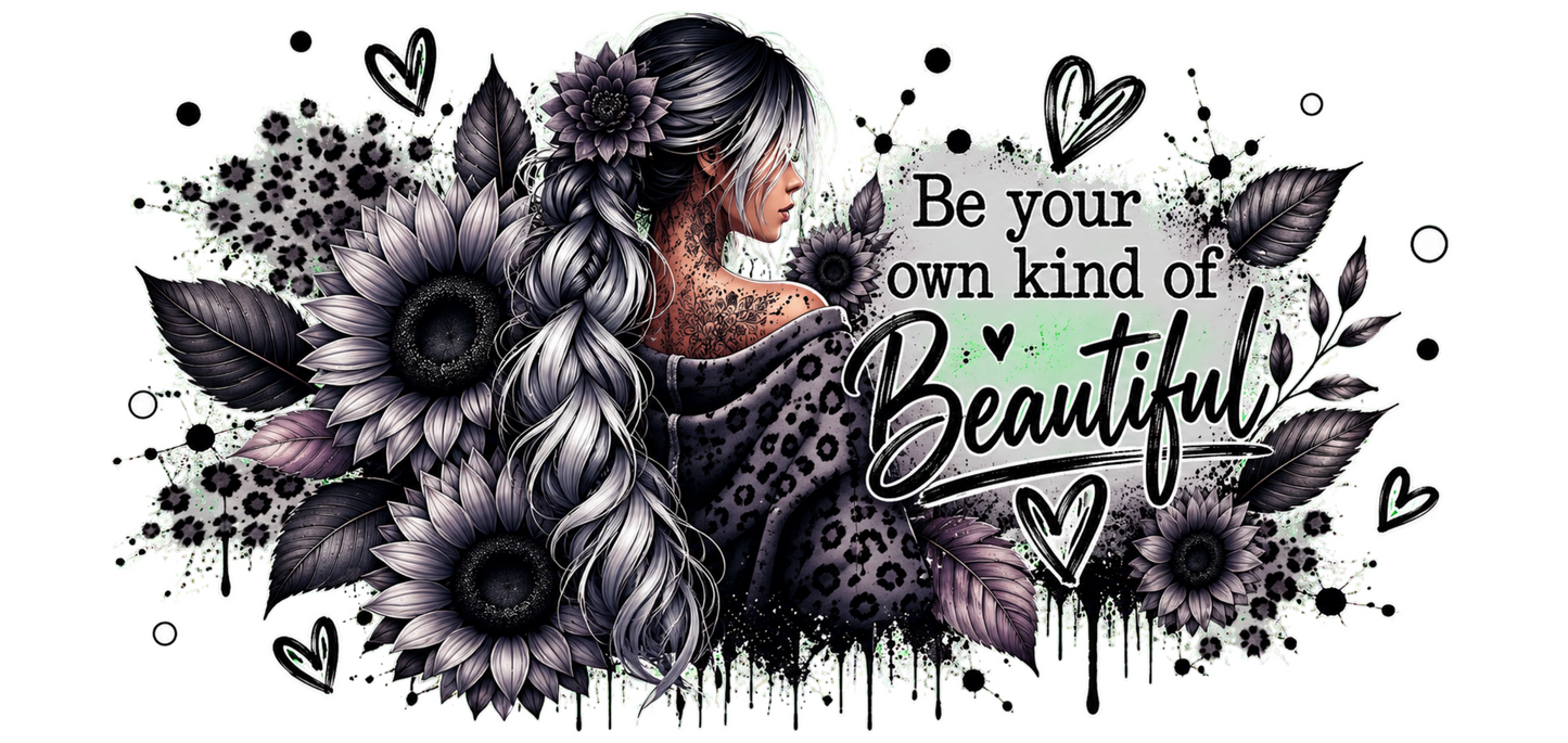 Black Woman Be Your Own Kind of Beautiful