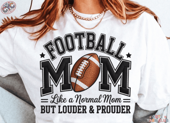 Football Mom Louder and Prouder