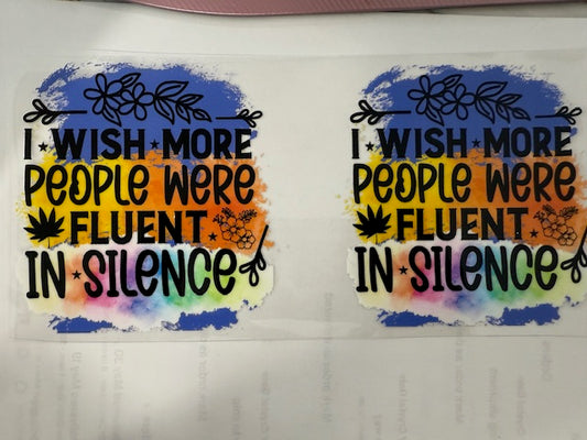 I wish more people were fluent in silence