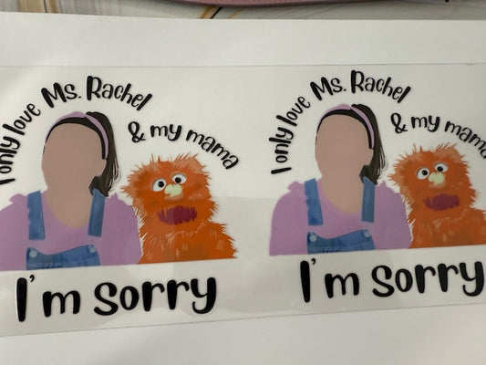 I love Mr Rachel & my mama 2