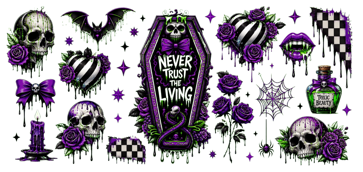 Never Trust the Living