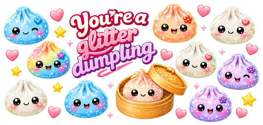 10pcs you're a glitter dumpling