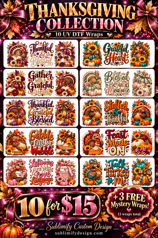 Thanksgiving UV DTF Wrap Bundle – 10 Wraps + 3 FREE Mystery Wraps 🦃🍂