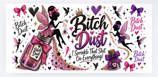Bitch Dust