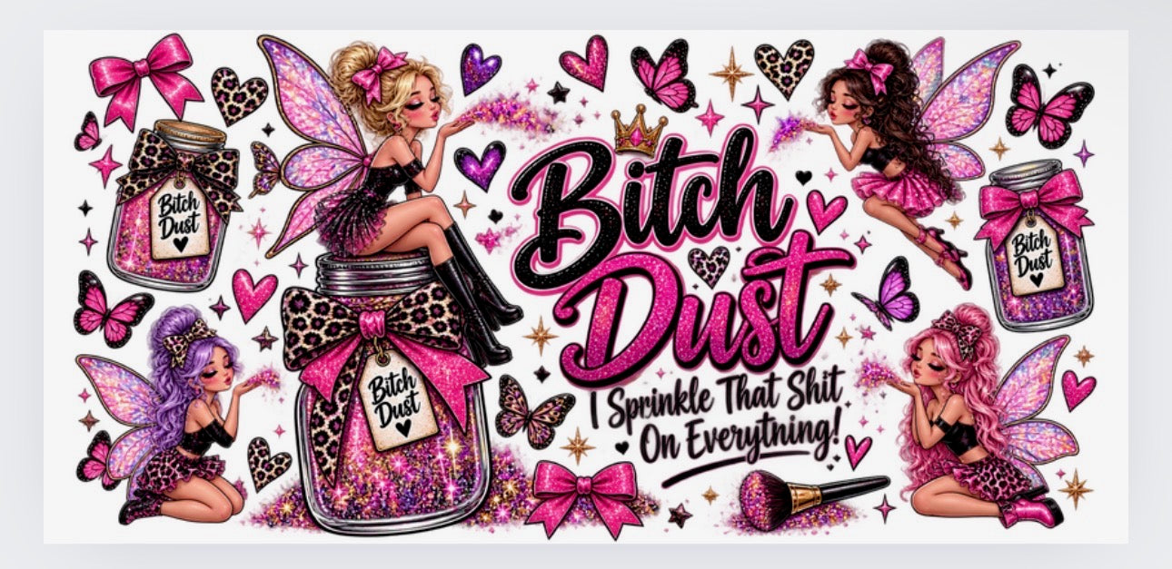Bitch Dust