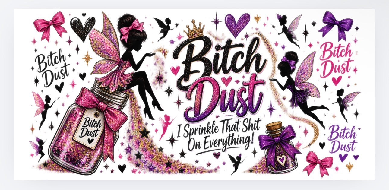 Bitch Dust