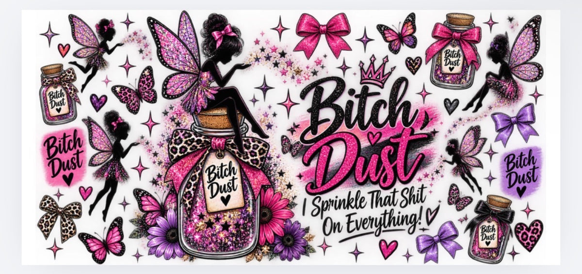 Bitch Dust