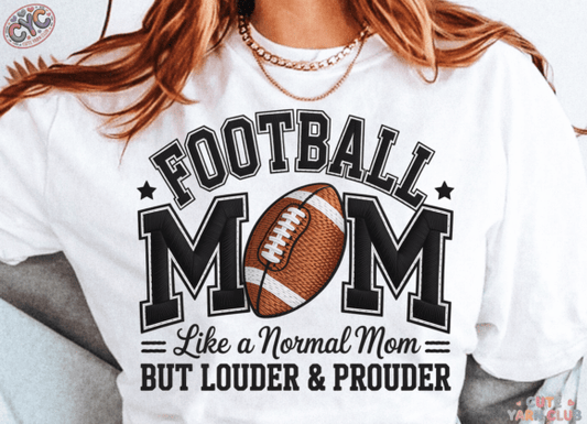 Football Mom  Louder and Prouder
