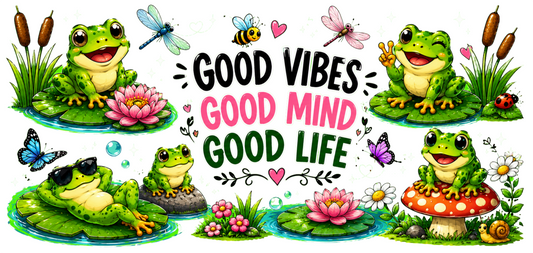 Good Vibes Good Mind Good Life