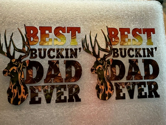 Best Buckin Dad Ever
