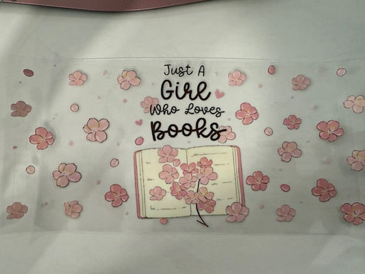 Just a girl who loves books - pink flowers