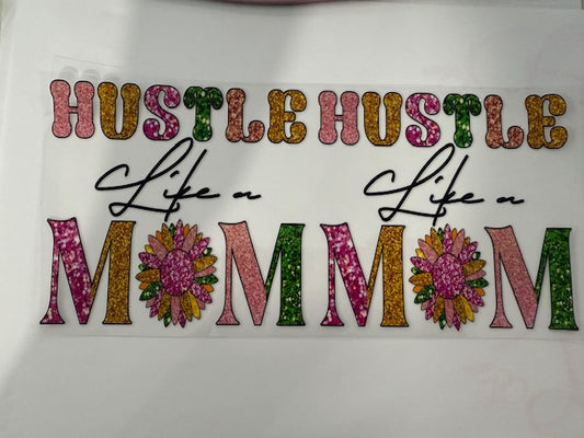Hustle Life Mom