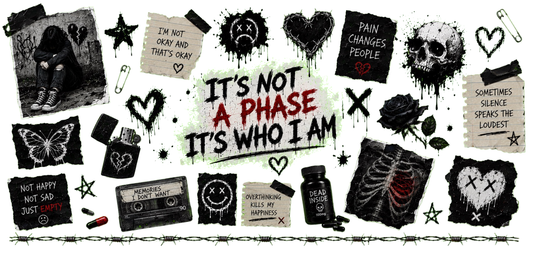 It's not a phase, It's who I am