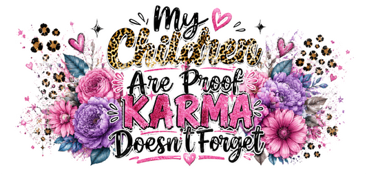 Karma Doesnt Forget