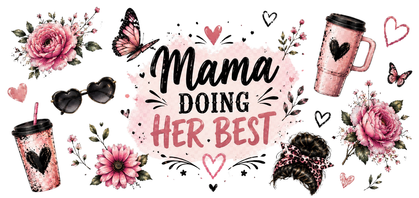 Mama Doing Her Best