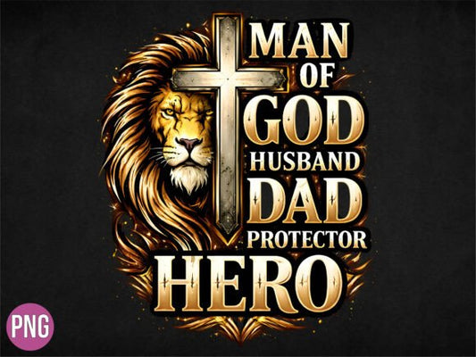 Man God Husband Dad Hero