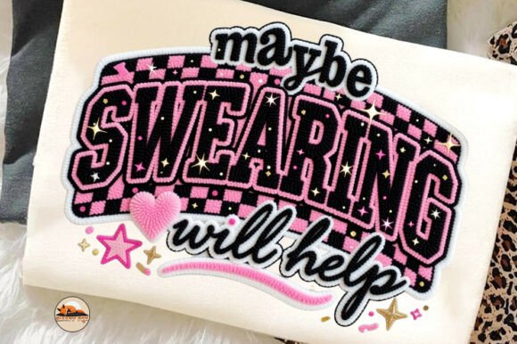 Maybe Swearing will Help