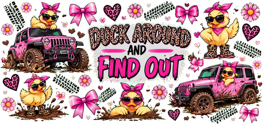 Pink Duck Around and Find Out