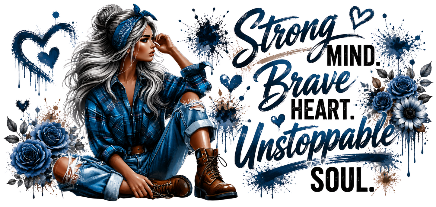Strong Mind Brave Heart