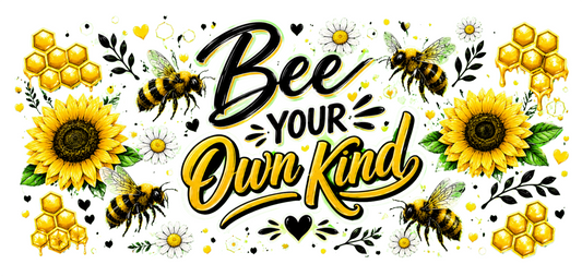 Sunflower Bee Your Own Kind