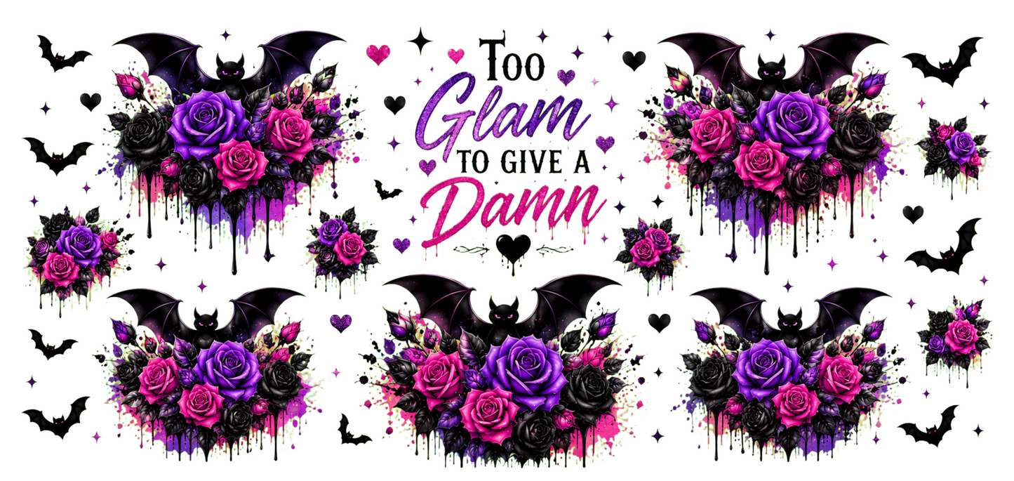 Too Glam to Give a Damn