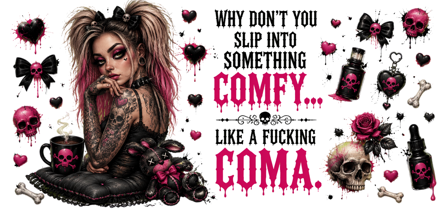 Why Dont You Sleep into Something Comfy
