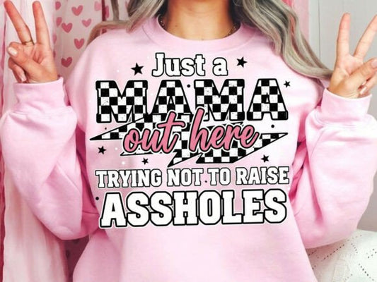Just a Mama out here